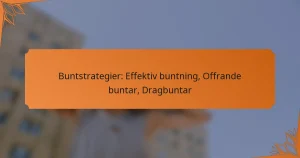 Buntstrategier: Effektiv buntning, Offrande buntar, Dragbuntar